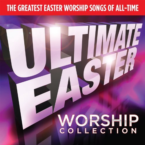 Ultimate Easter Worship/Ultimate Easter Worship